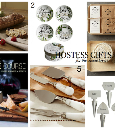 HOSTESS GIFTS: For the Cheese Lover!