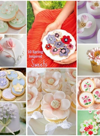 10 SPRING INSPIRED SWEETS