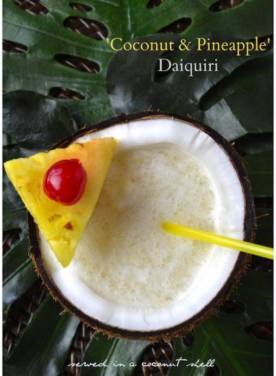 FRESH COCONUT & PINEAPPLE DAIQUIRI – Serving it up in a Coconut Shell!