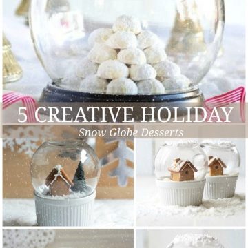 Creative Holiday Snow Globe Desserts