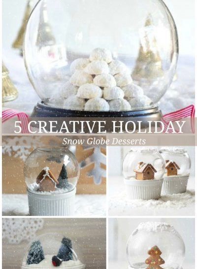 Creative Holiday Snow Globe Desserts