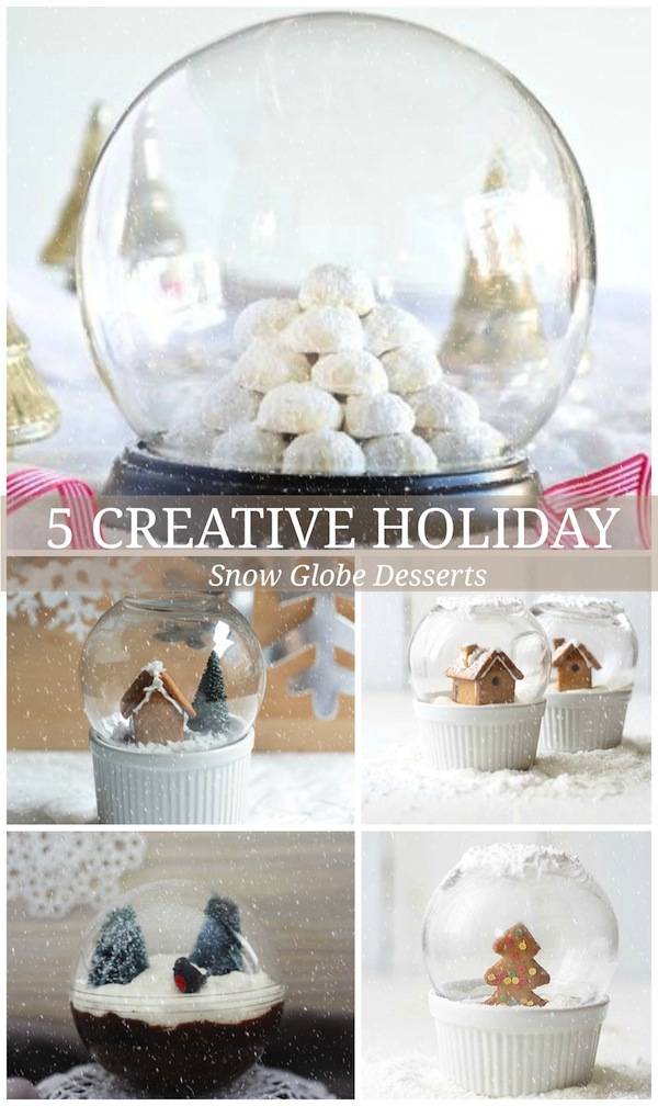 Creative Holiday Snow Globe Desserts