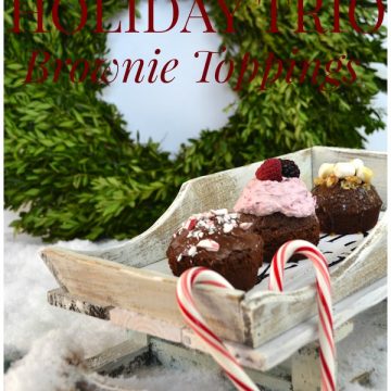 HOLIDAY TRIO BROWNIE TOPPINGS