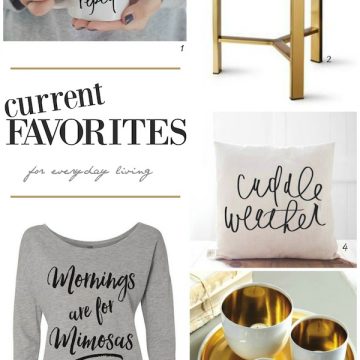 Current Favorites for Everyday Living