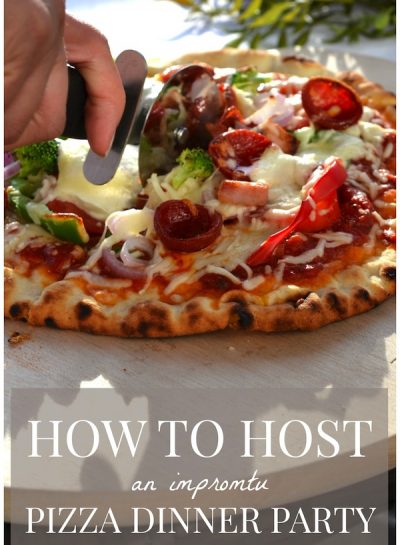 How to Host an Impromptu Pizza Dinner Party