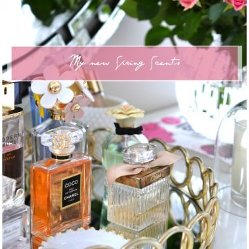 MY NEW SPRING SCENTS
