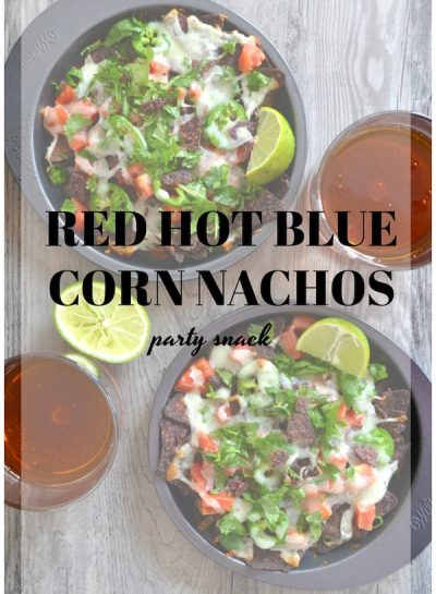 Party Snack Recipe: RED HOT BLUE CORN NACHOS