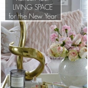 3 SIMPLE WAYS TO REFRESH YOUR HOME FOR THE NEW YEAR