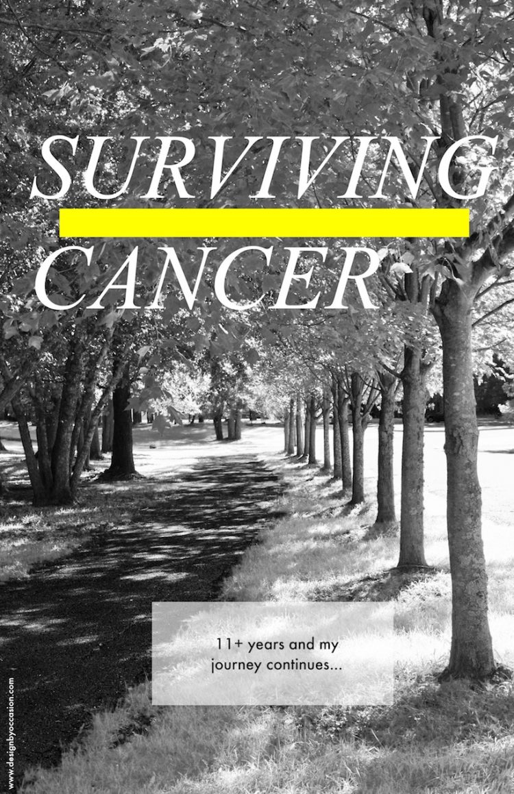 SURVIVING 11+ YEARS WITH CANCER: MY JOURNEY CONTINUES