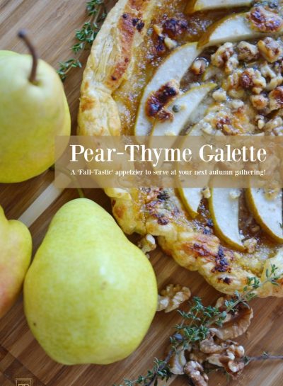 THIS PEAR-THYME GALETTE APPETIZER DESERVES A SPOT AT YOUR TABLE THIS FALL SEASON