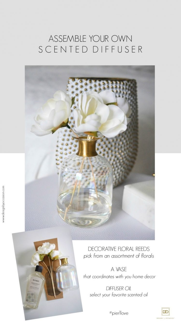 ASSEMBLE YOUR OWN DECORATIVE SCENTED DIFFUSER USING MY FAVS FROM PIER 1