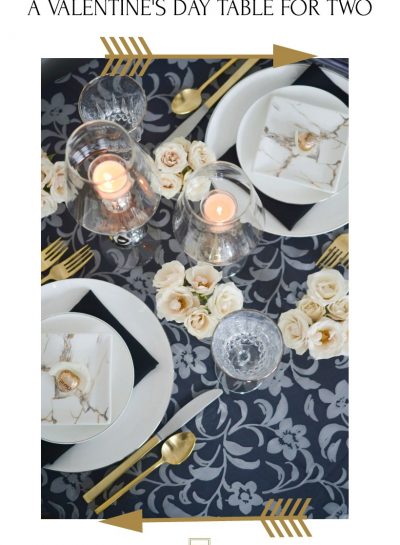 TIPS ON HOW TO CREATE A MODERN VALENTINE’S DAY TABLE FOR TWO
