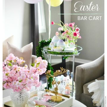 A PASTEL STYLED EASTER BAR CART - TREATS INCLUDED!