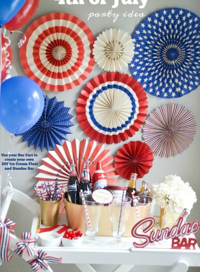 HOW TO SET UP A DIY ICE CREAM FLOAT + SUNDAE BAR CART – DECORATED FOR THE 4TH OF JULY