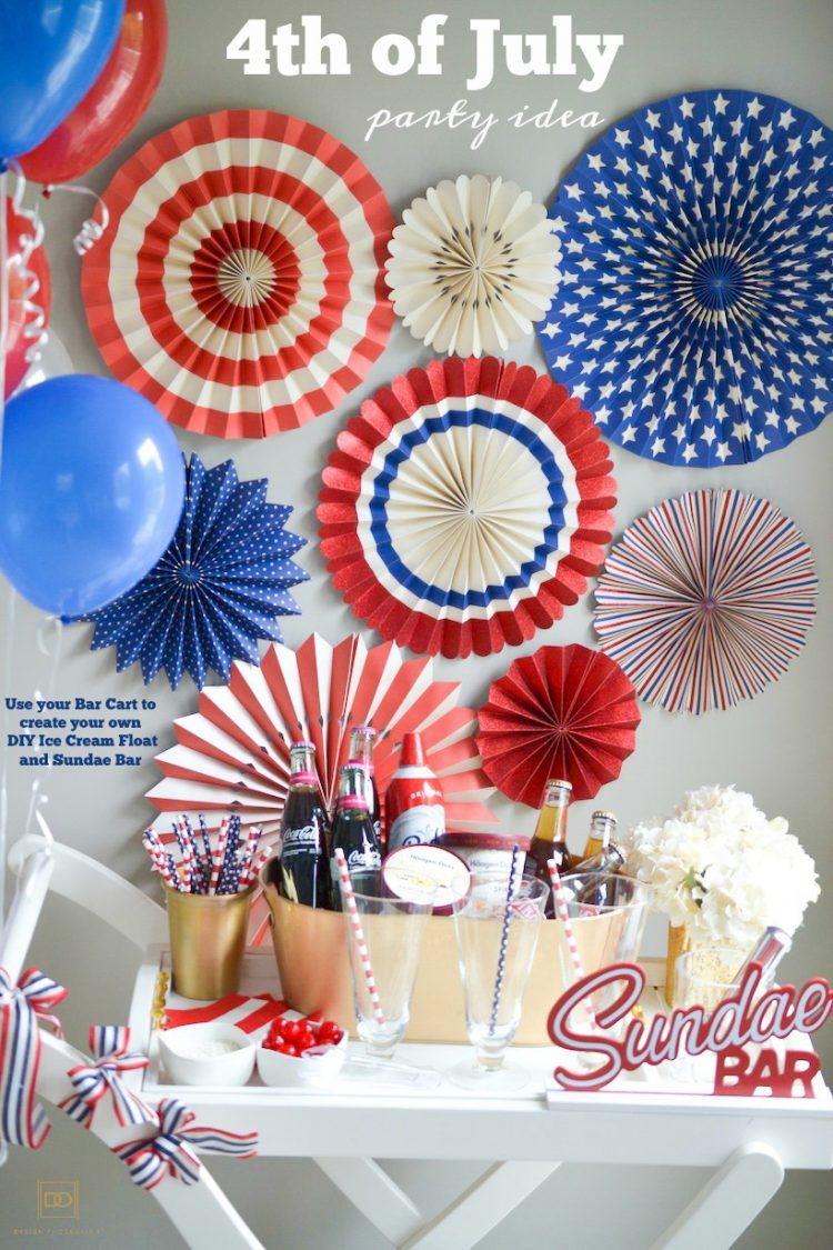 HOW TO SET UP A DIY ICE CREAM FLOAT + SUNDAE BAR CART - DECORATED FOR THE 4TH OF JULY