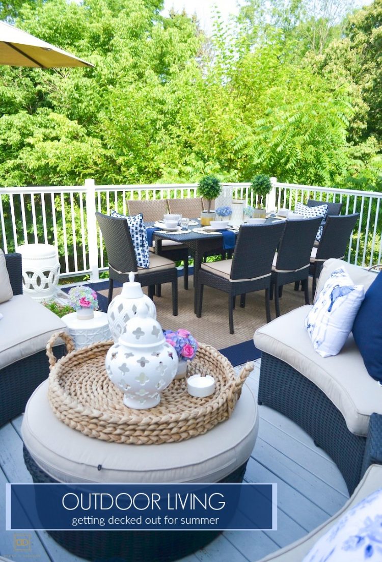 OUTDOOR LIVING: WE FINALLY OPENED UP OUR DECK FOR THE SUMMER
